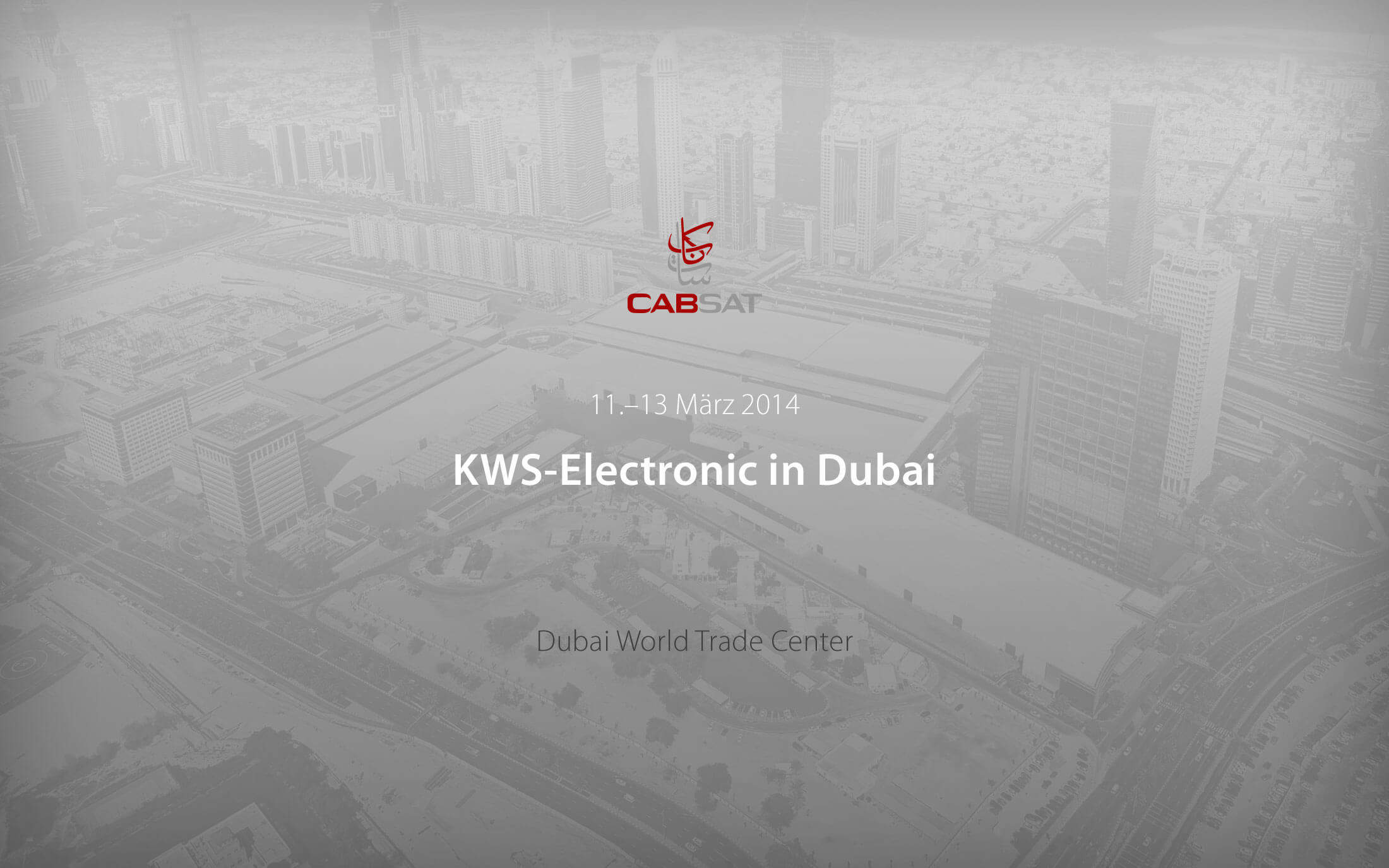 KWS-Electronic auf der CABSAT 2014 in Dubai