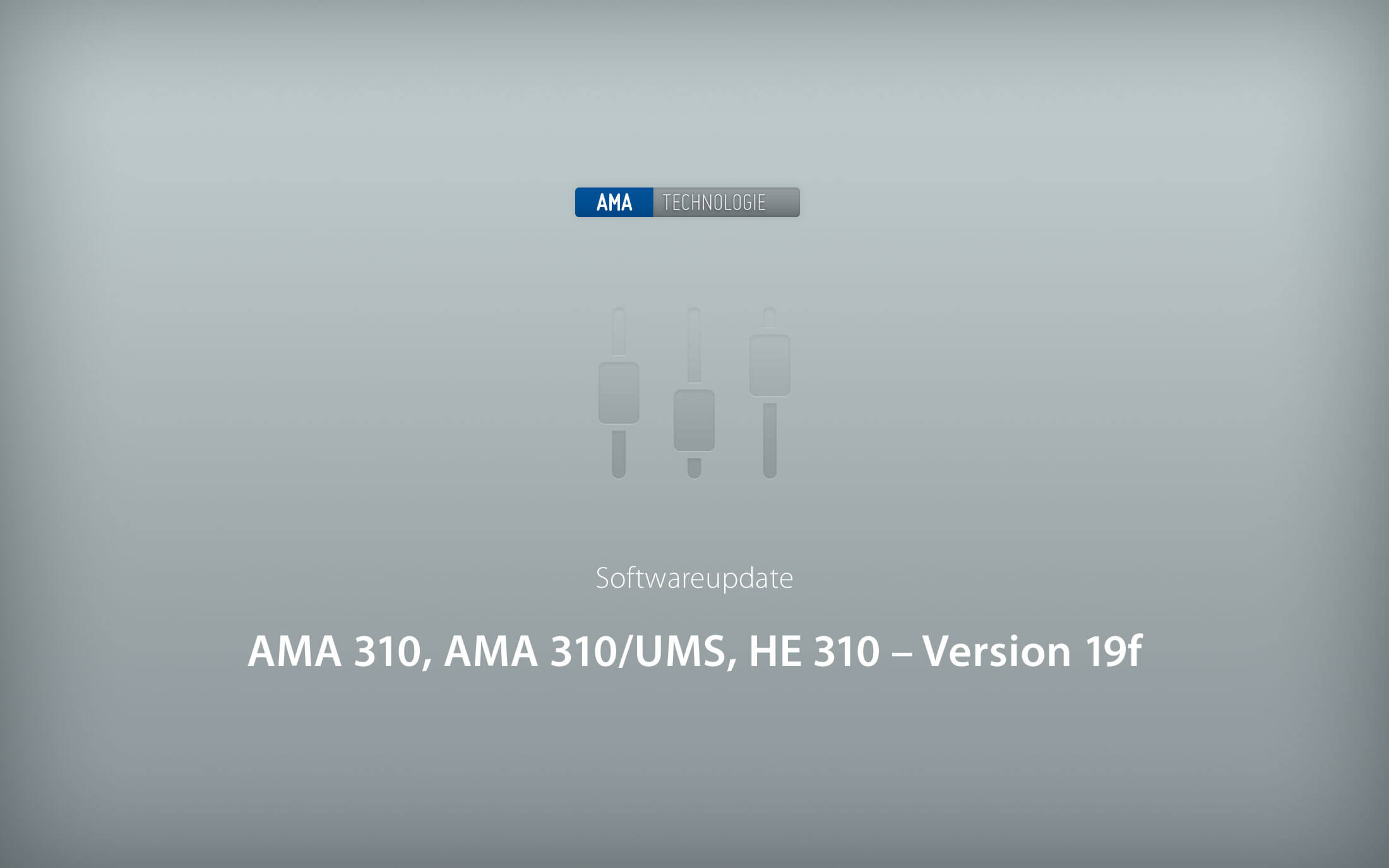 KWS-Electronic News 2017: Firmwareupdate AMA 310, AMA 310/UMS, HE 310