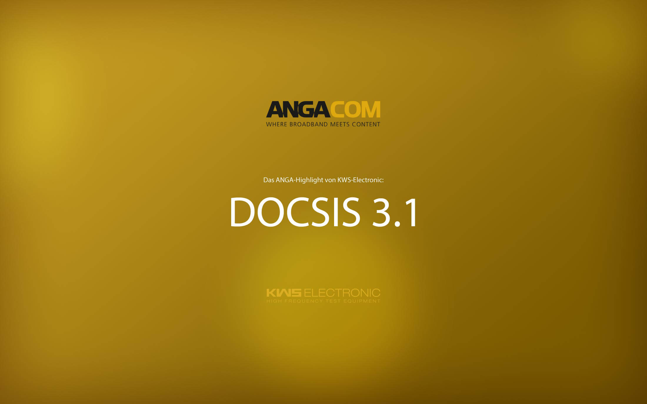 Anga Highlight Docsis 3 1 Kws Electronic Test Equipment Gmbh